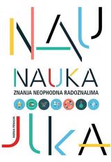 Nauka – znanja neophodna radoznalima